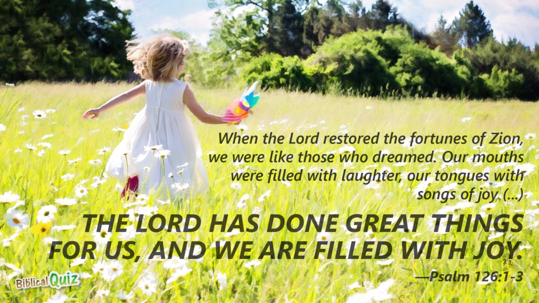 Psalm 126 1 3 Biblical Promises