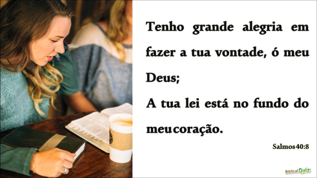 Salmos 40.8